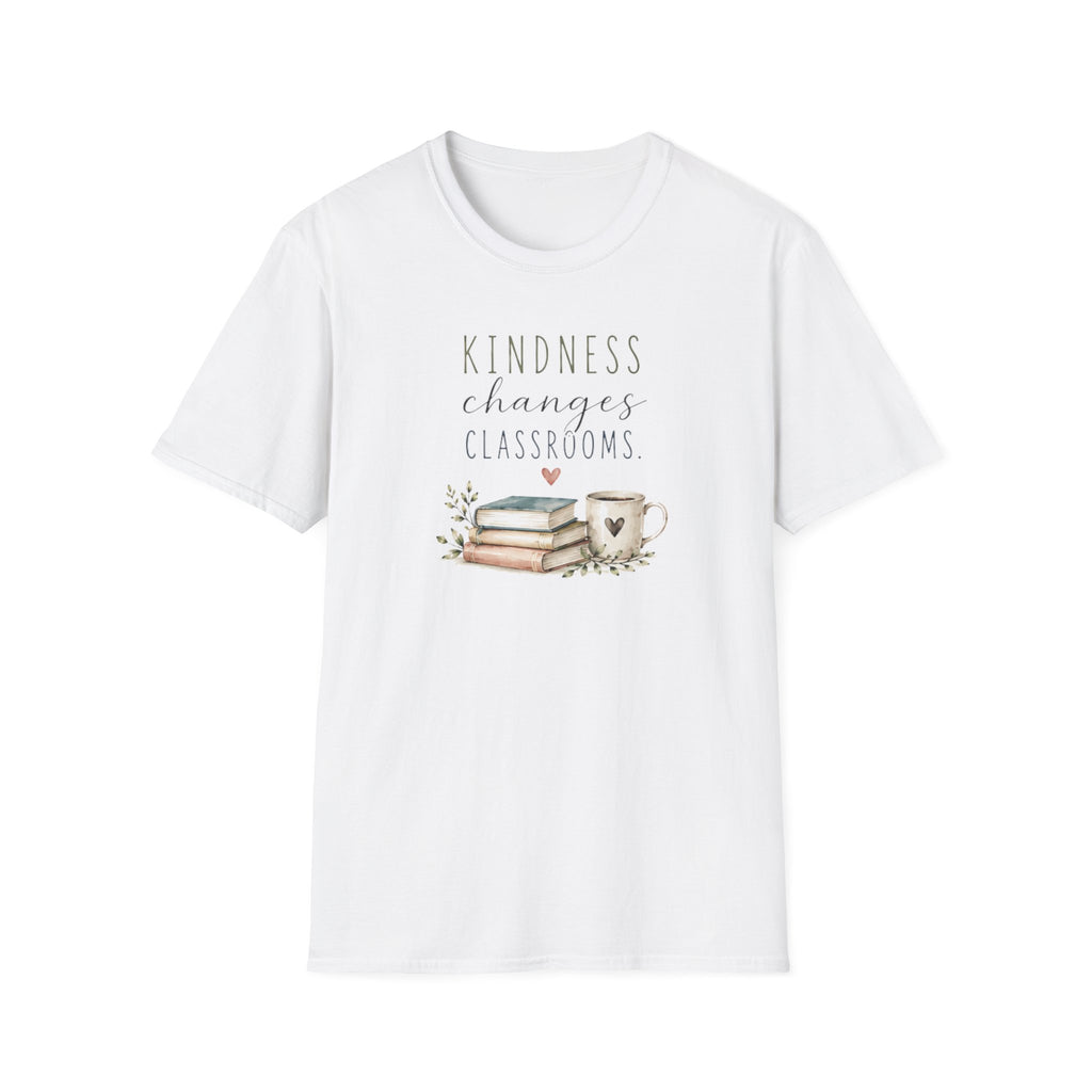 Kindness Changes Classrooms T-Shirt