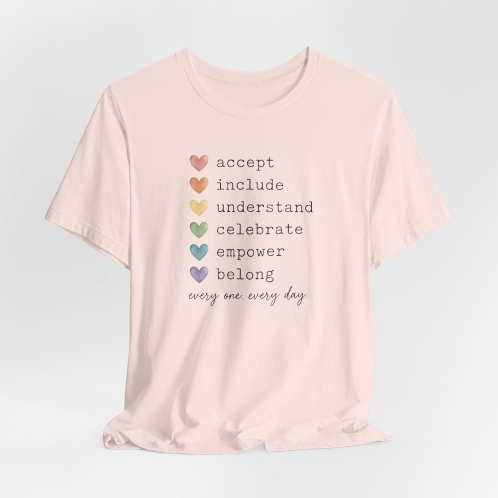 Every One, Every Day T-Shirt
