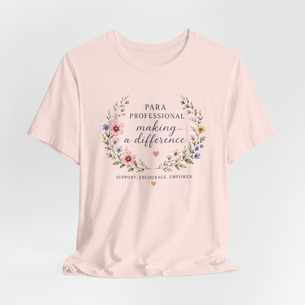 Para Professional Making A Difference T-Shirt
