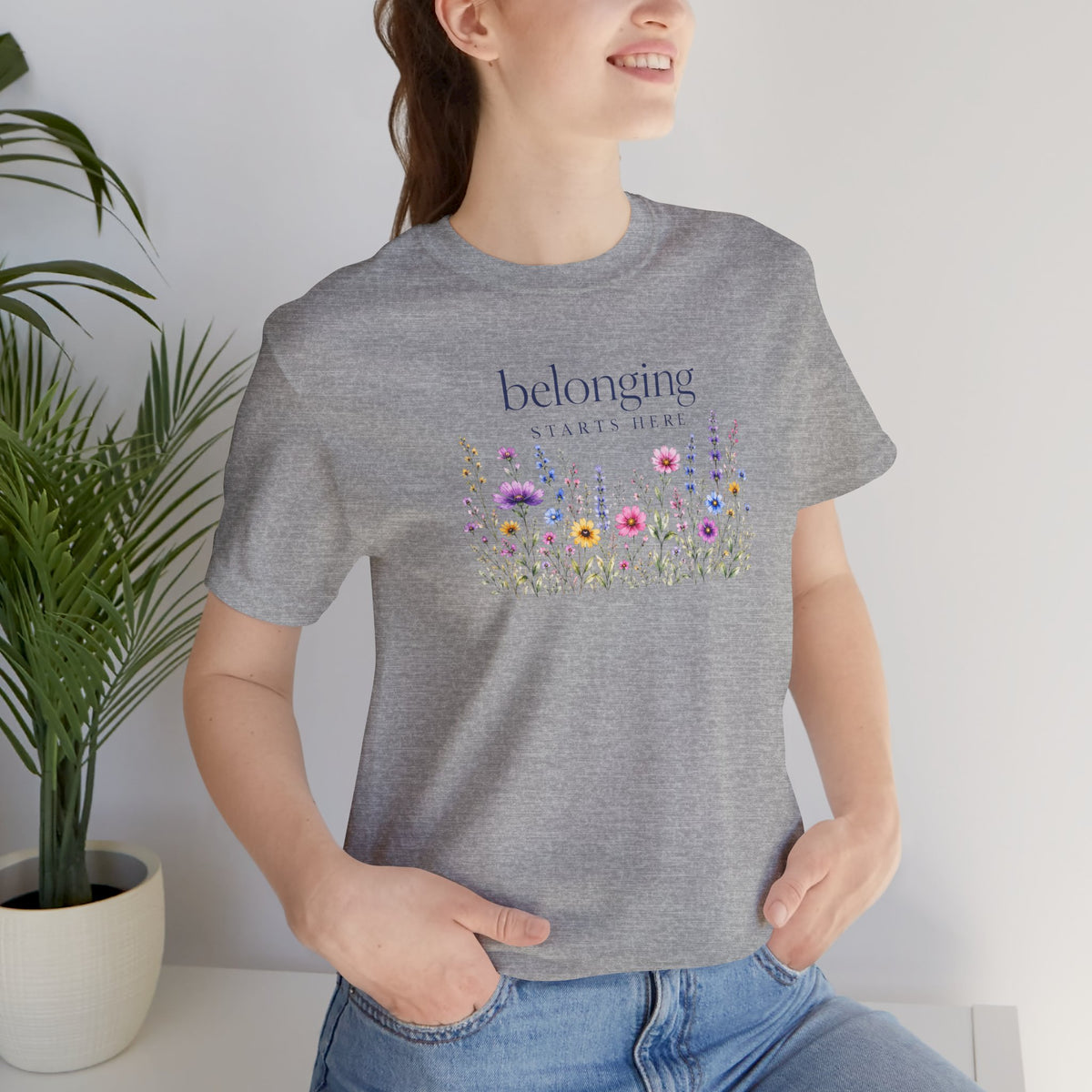 Belonging Starts Here T- Shirt