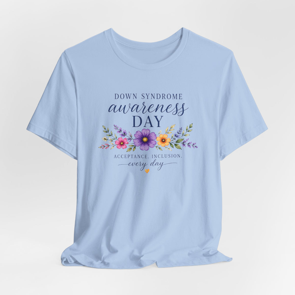 Down Syndrome Awareness Day T-Shirt