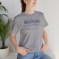Belonging without Conditions T- Shirt