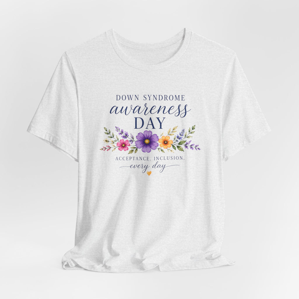 Down Syndrome Awareness Day T-Shirt