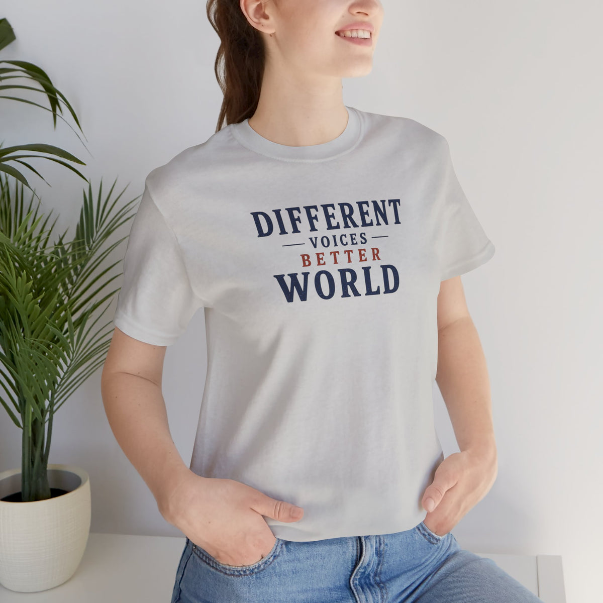Different Voices Better World T- Shirt