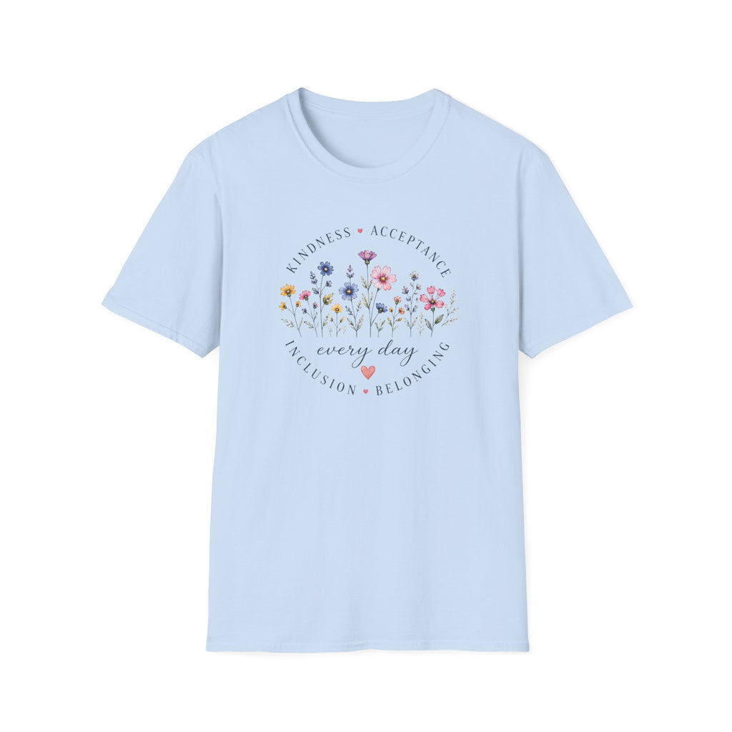 Kindness Acceptance Belonging T- Shirt