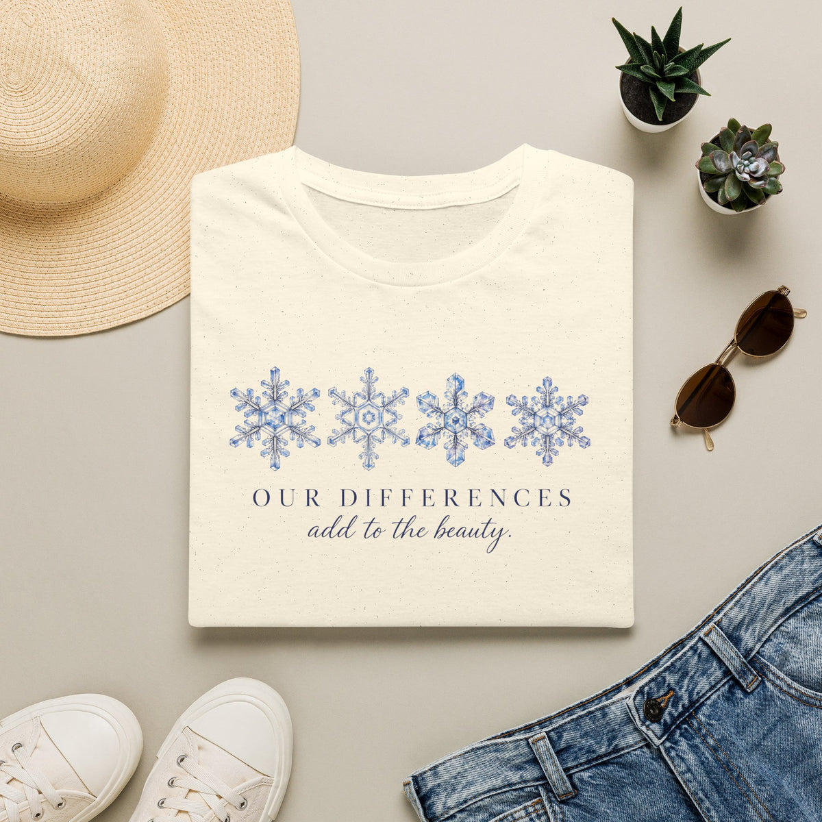 Our Differences Add to the Beauty T- Shirt