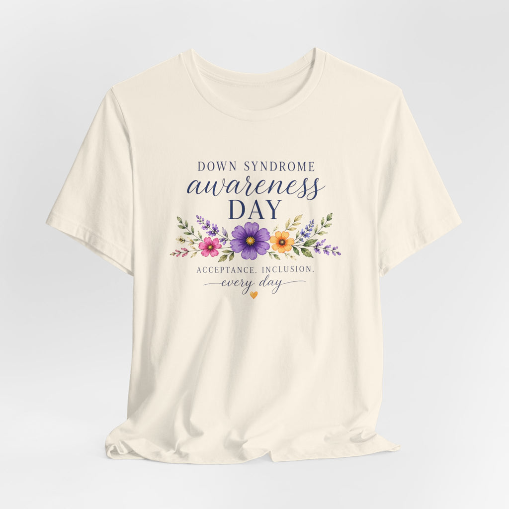 Down Syndrome Awareness Day T-Shirt