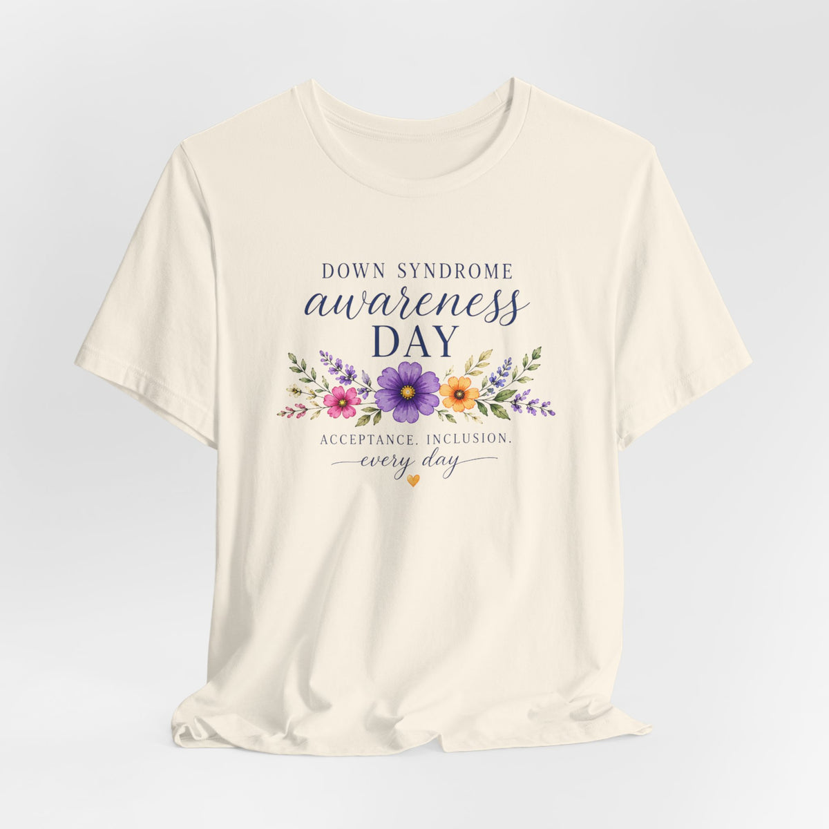Down Syndrome Awareness Day T-Shirt