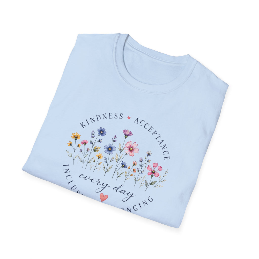 Kindness Acceptance Belonging T- Shirt