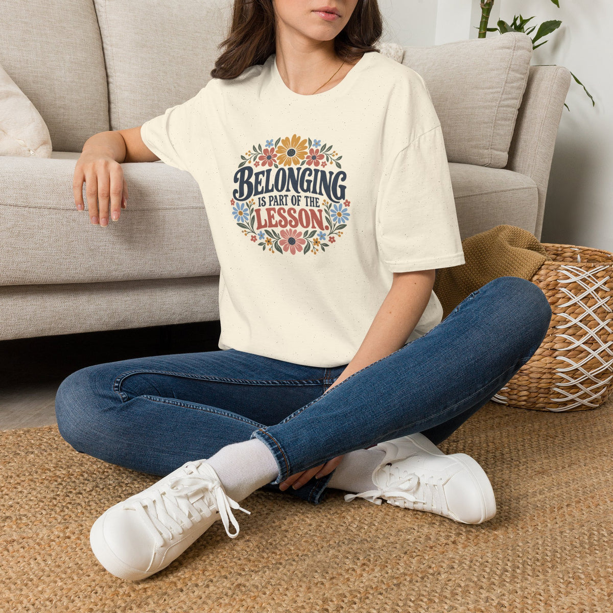 Belonging is Part of the LessonT- Shirt