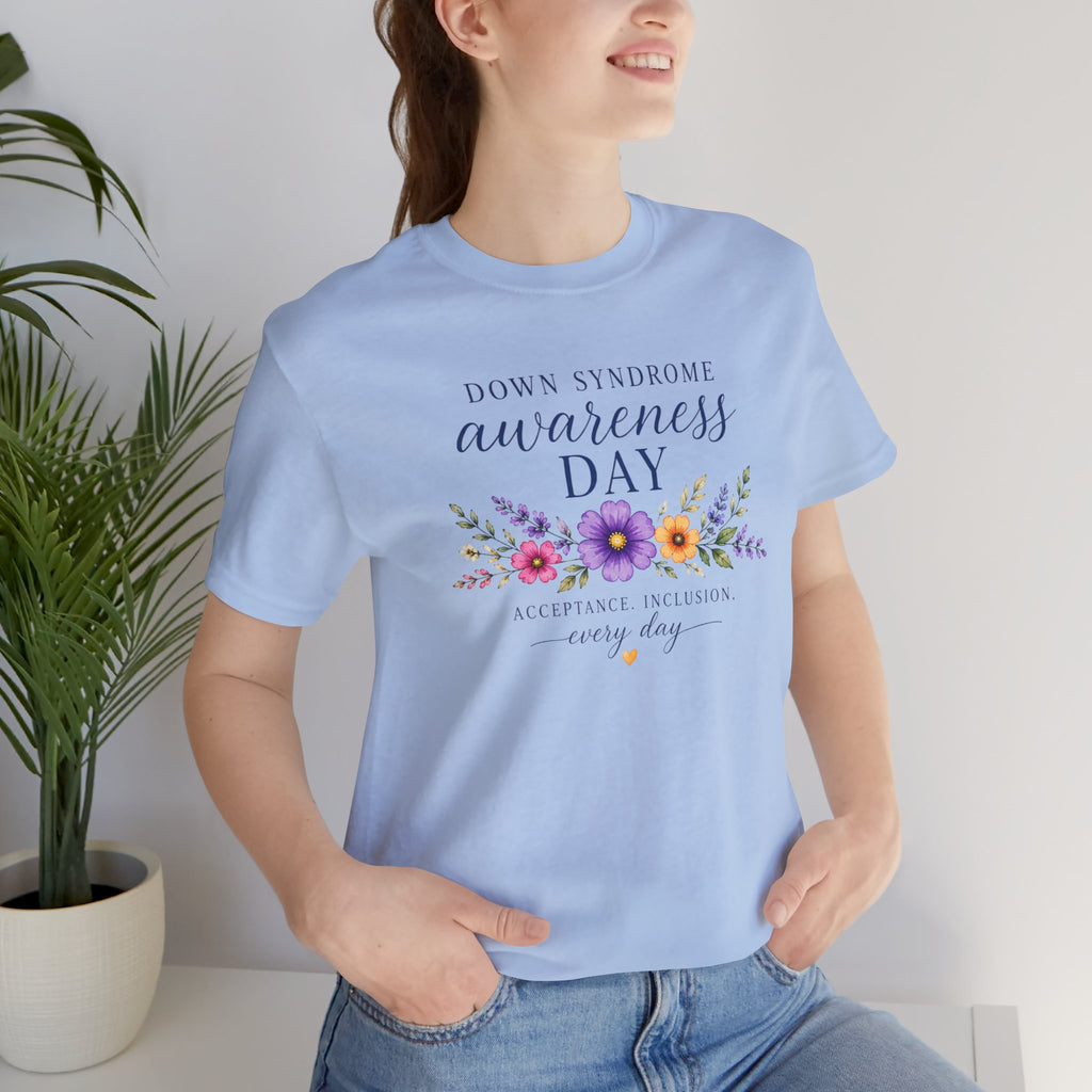Down Syndrome Awareness Day T-Shirt