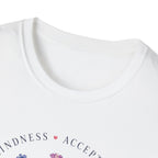 Kindness Acceptance Belonging T- Shirt