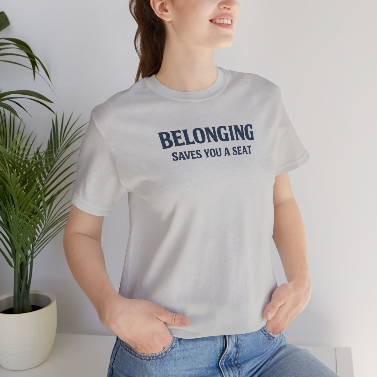 Belonging Saves a Seat T- Shirt