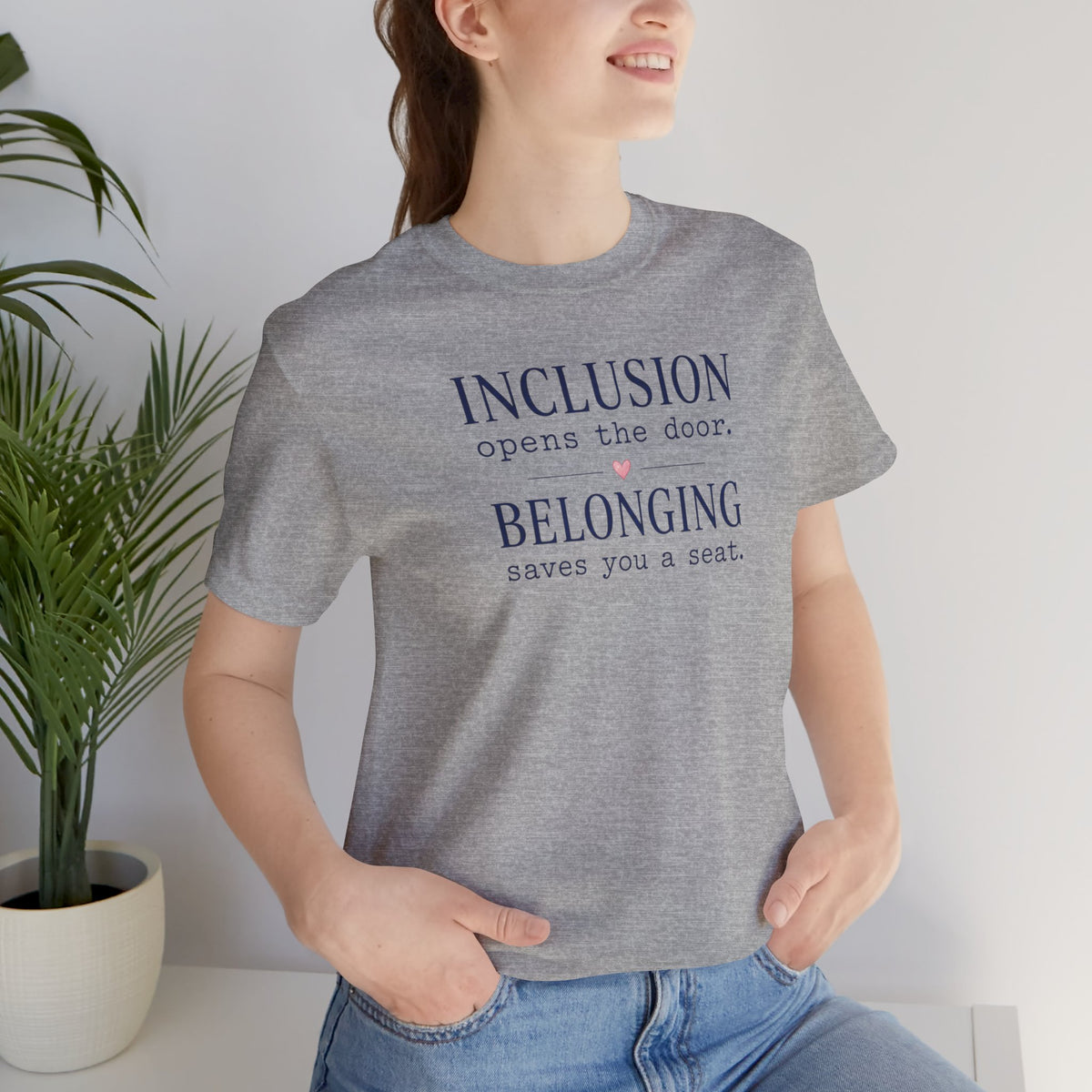 Inclusion Opens the Door Belonging Saves You a Seat T- Shirt