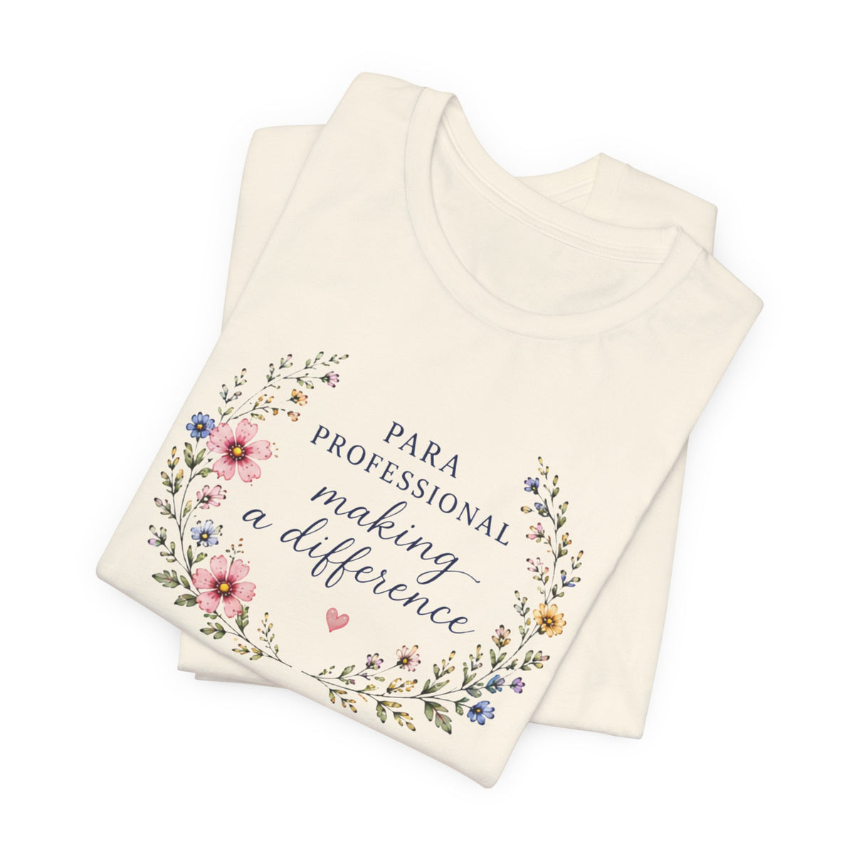 Para Professional Making A Difference T-Shirt