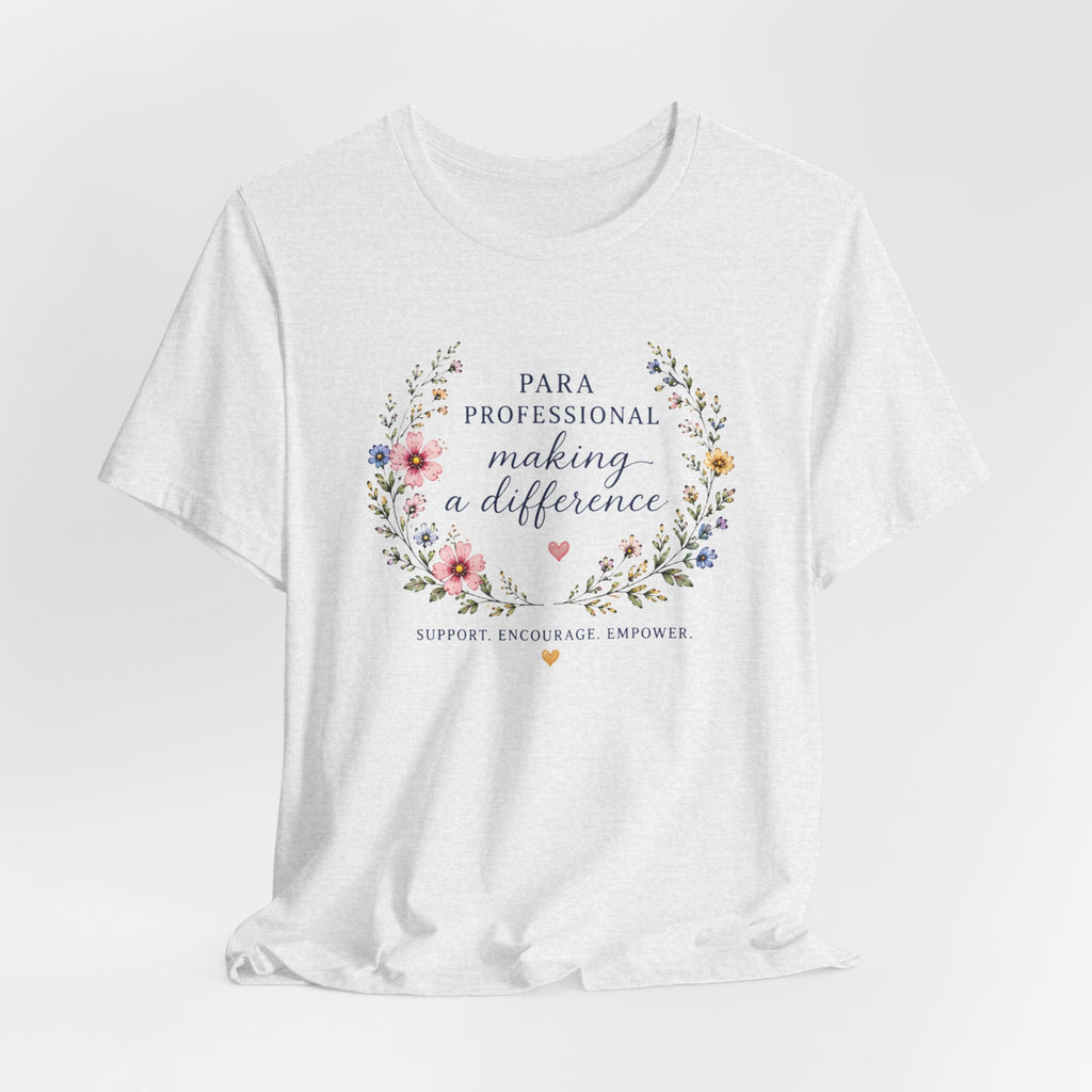 Para Professional Making A Difference T-Shirt