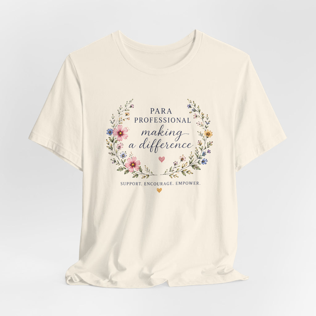Para Professional Making A Difference T-Shirt