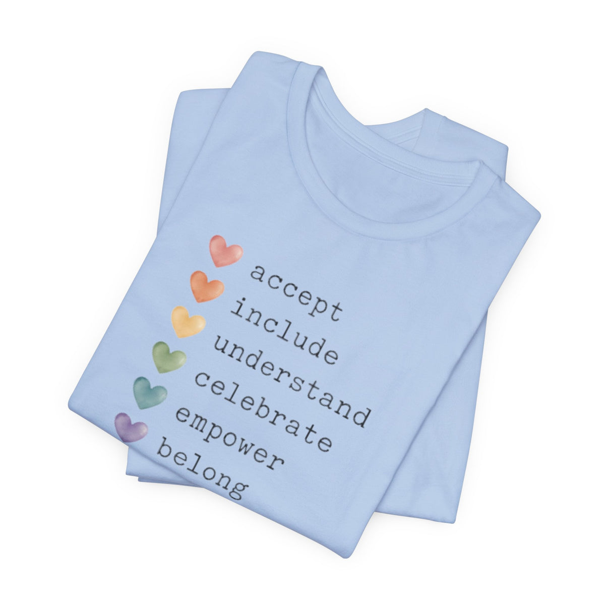 Every One, Every Day T-Shirt