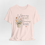 Growing Hearts Growing Minds T-Shirt