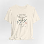 Occupational Therapist Helping T-Shirt