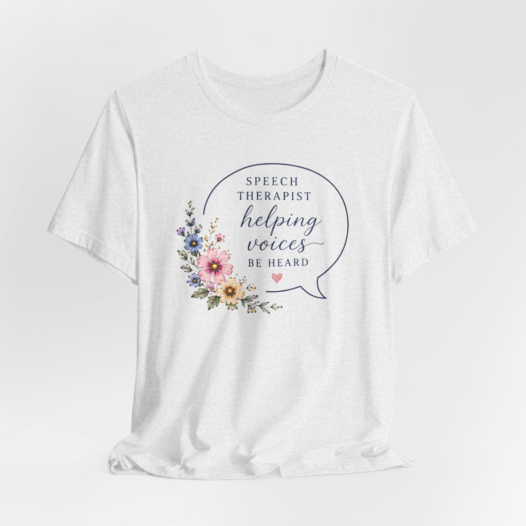Speech Therapist Helping Voices T-Shirt