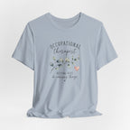 Occupational Therapist Helping T-Shirt
