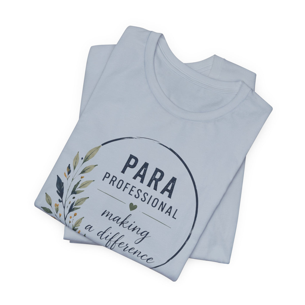 Para Professional Differences T-Shirt