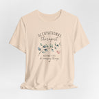 Occupational Therapist Helping T-Shirt