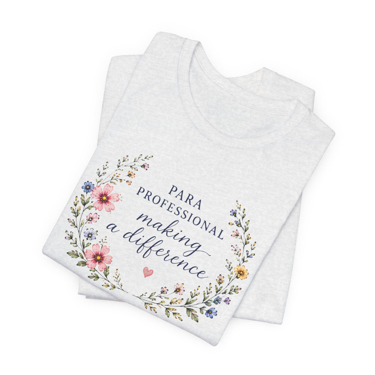 Para Professional Making A Difference T-Shirt