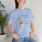 Growing Hearts Growing Minds T-Shirt