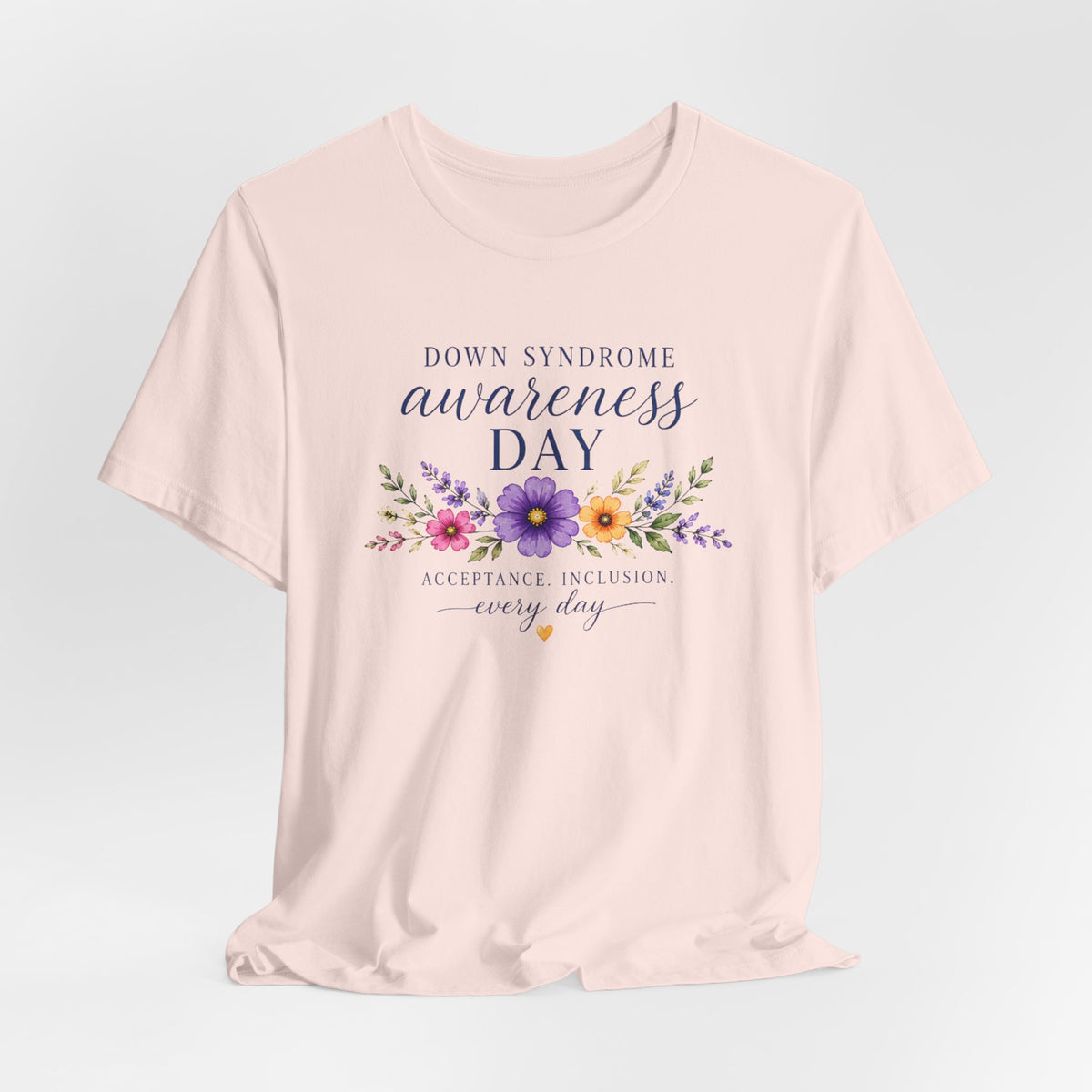 Down Syndrome Awareness Day T-Shirt